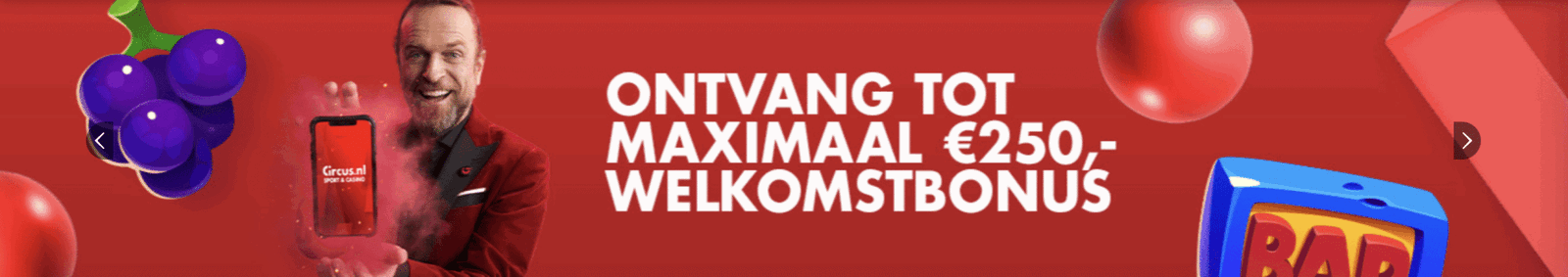 Circus Casino Stortingsbonus Welkomstbonus | CasinoBonusCheck